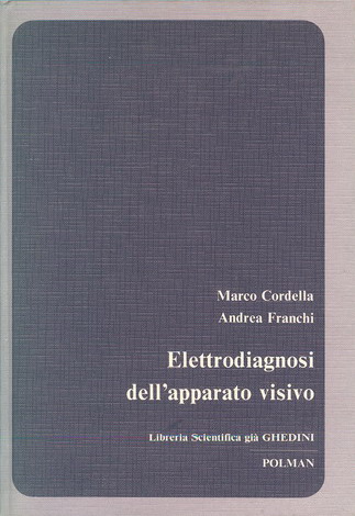 ELETTRODIAGNOSI DELL'APPARATO VISIVO